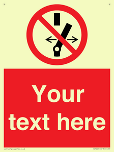 Custom prohibition Do not alter the state of the switch